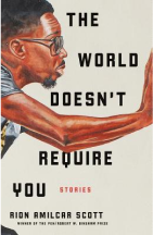 The world doesn’t 
                    require you